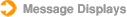 Message Displays