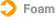 Foam
